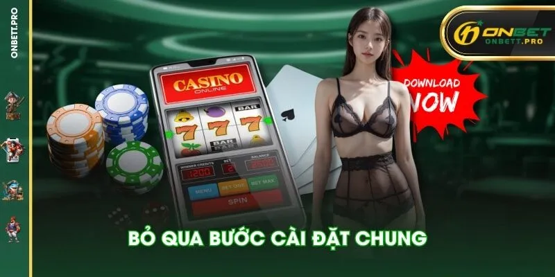 Bỏ qua bước cài đặt chung