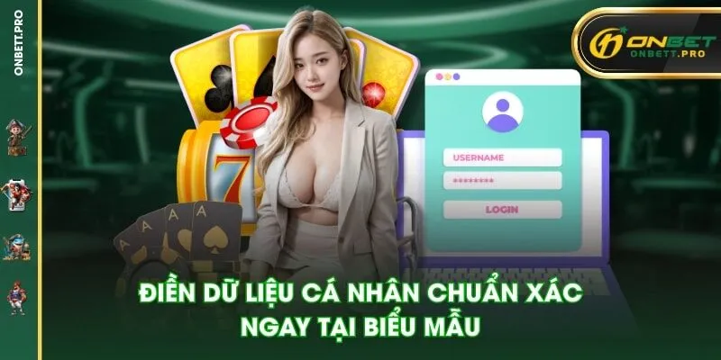 Điền dữ liệu cá nhân chuẩn xác ngay tại biểu mẫu