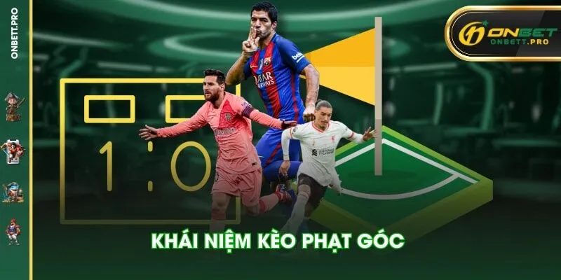 Khái niệm kèo phạt góc
