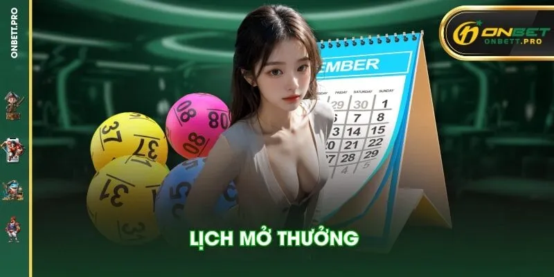 Lịch mở thưởng